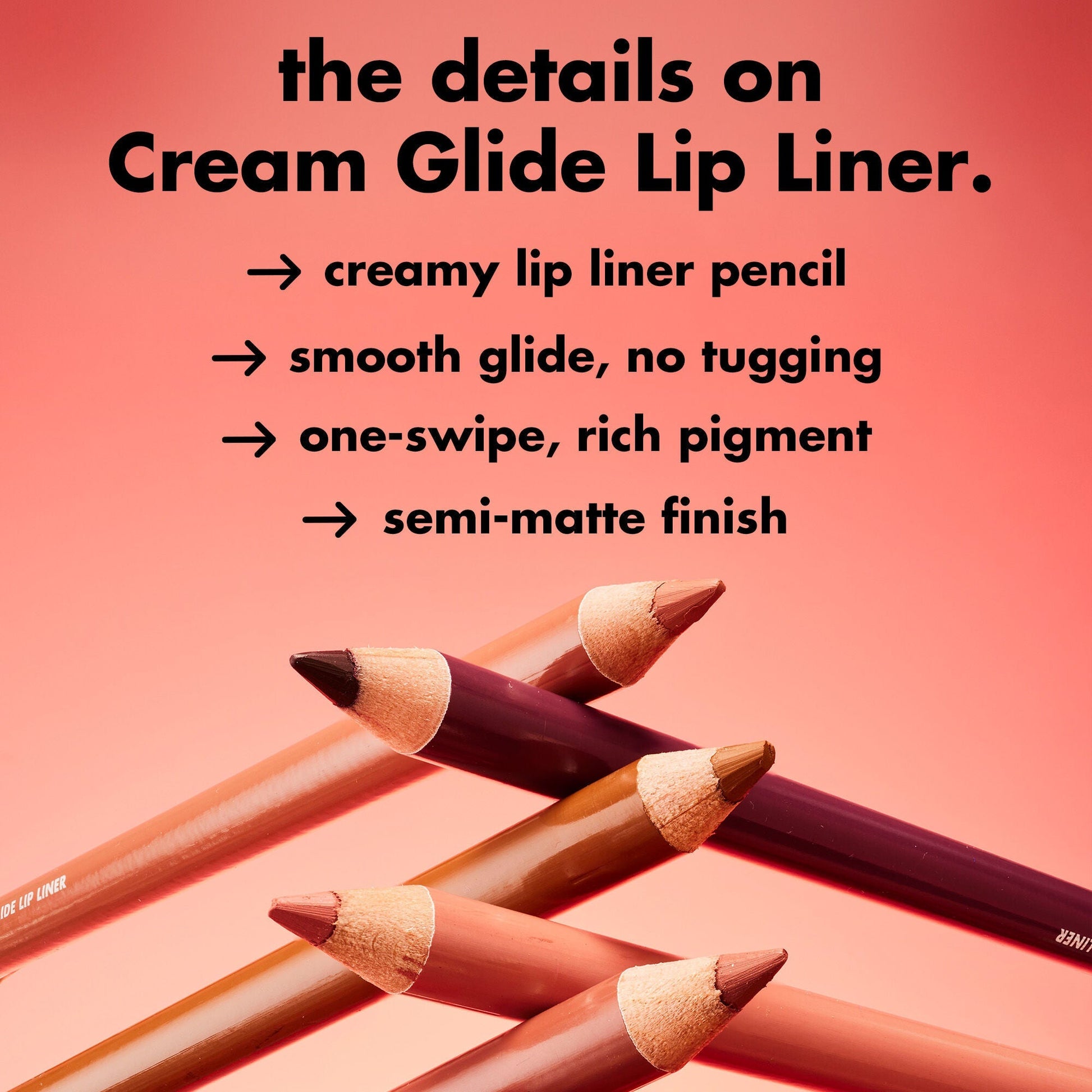 cream-glide-lip-liner-f0 0226_EDU_CreamGlideLiner_DETAILS_5bb281cb-cc03-40cf-b1e8-6c625ca59177.jpg
