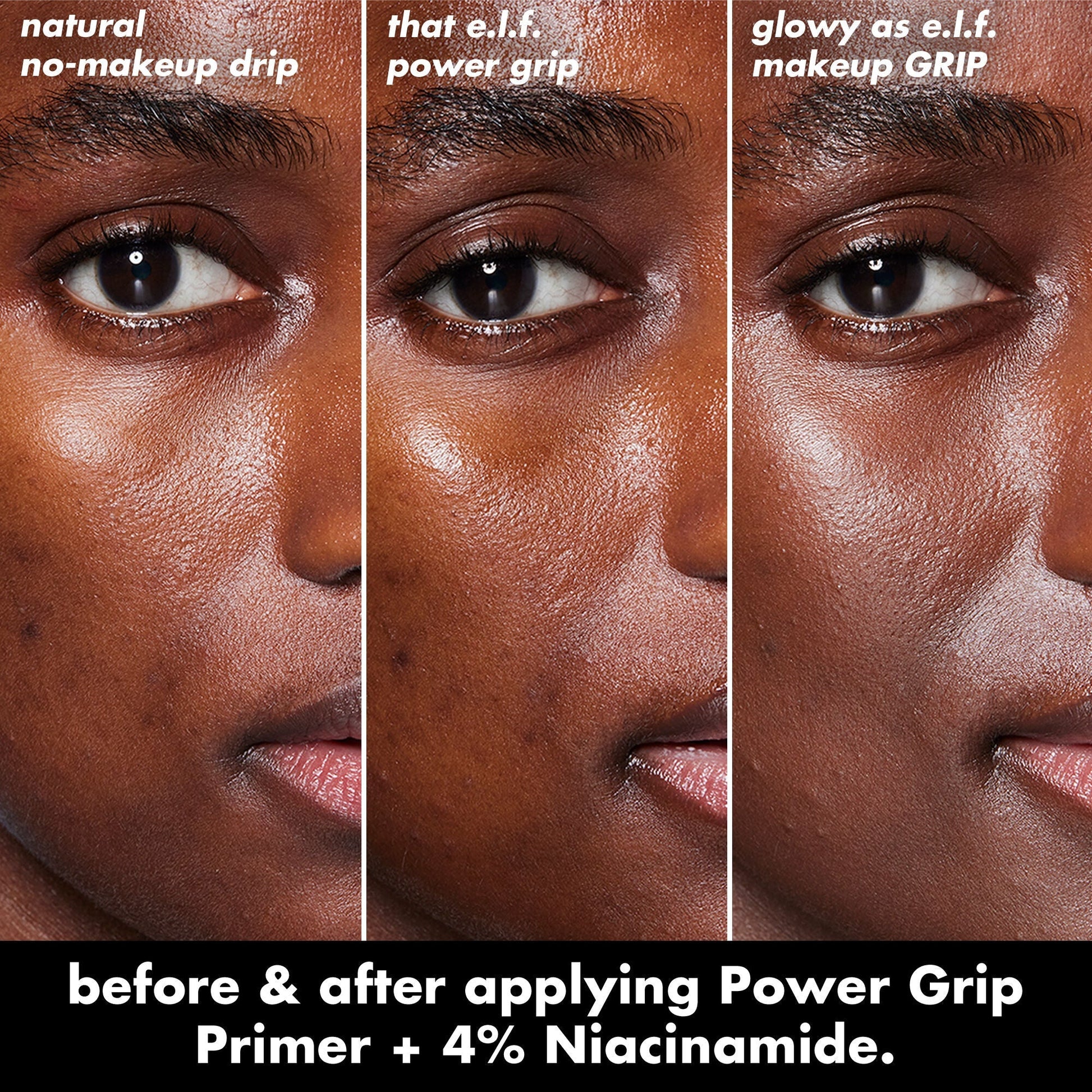 power-grip-primer-4-niacinamide-b9 0226_EDU_PowerGripPrimerNiacinamide_BA_Triptych1.jpg