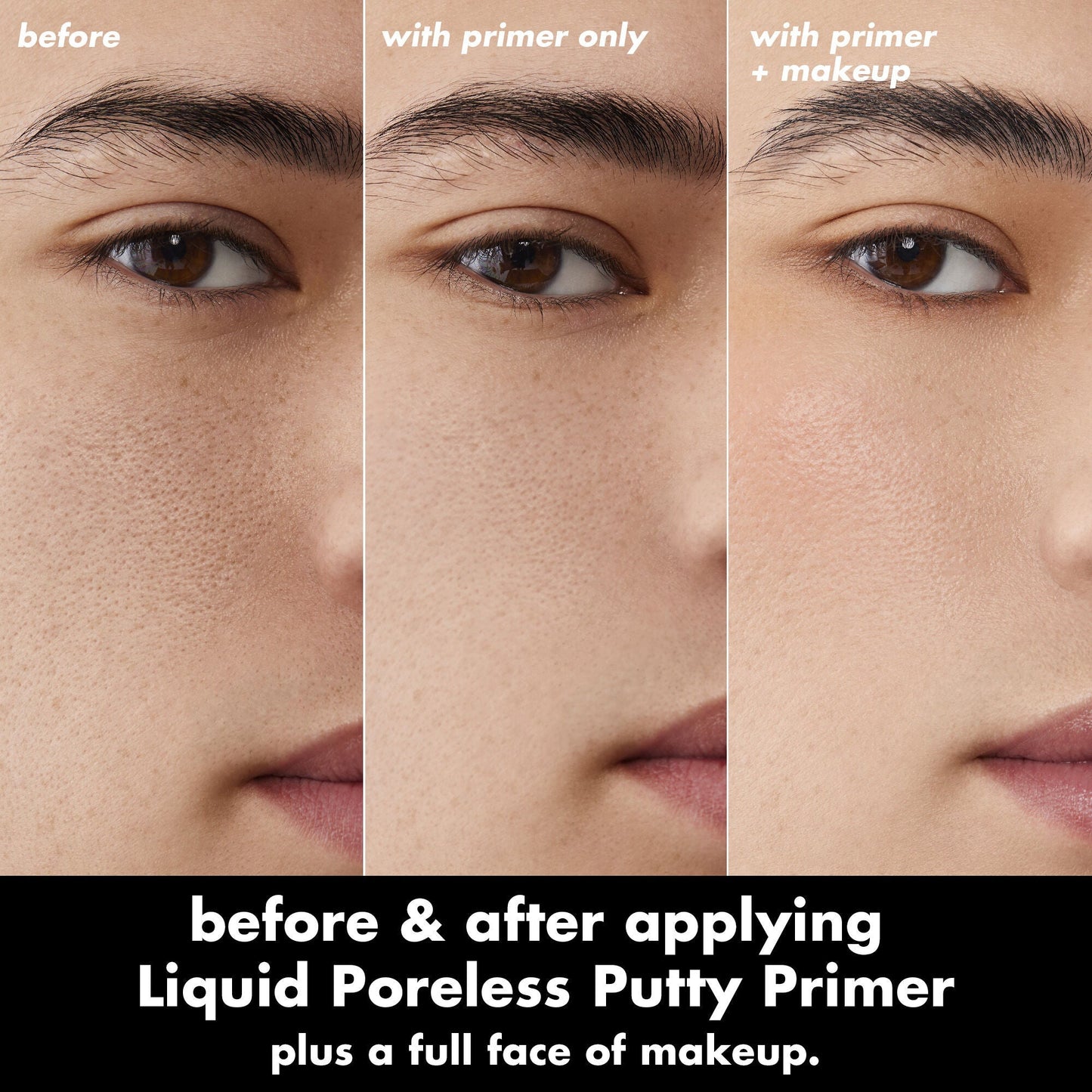 liquid-poreless-putty-primer-f0 0326_EDU_LiquidPorelessPuttyPrimer_BA_TRIPTYCH_Patrick.jpg