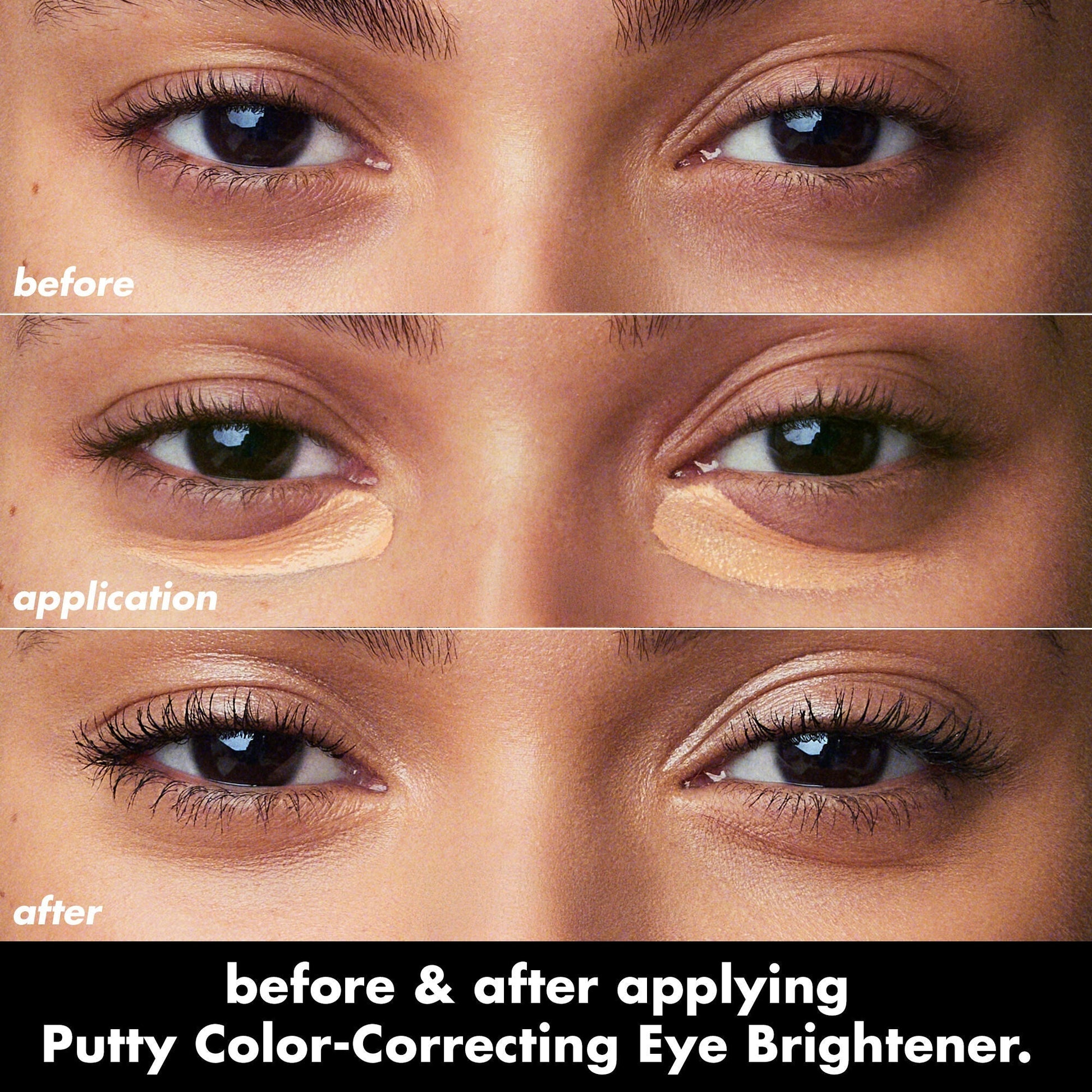 putty-color-correcting-eye-brightener-p1 0426_EDU_PuttyColorCorrectingEyeBrightener_BA_dcb4dc5f-7cb2-49db-8516-e40e9308d2af.jpg